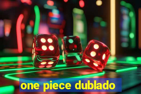 one piece dublado